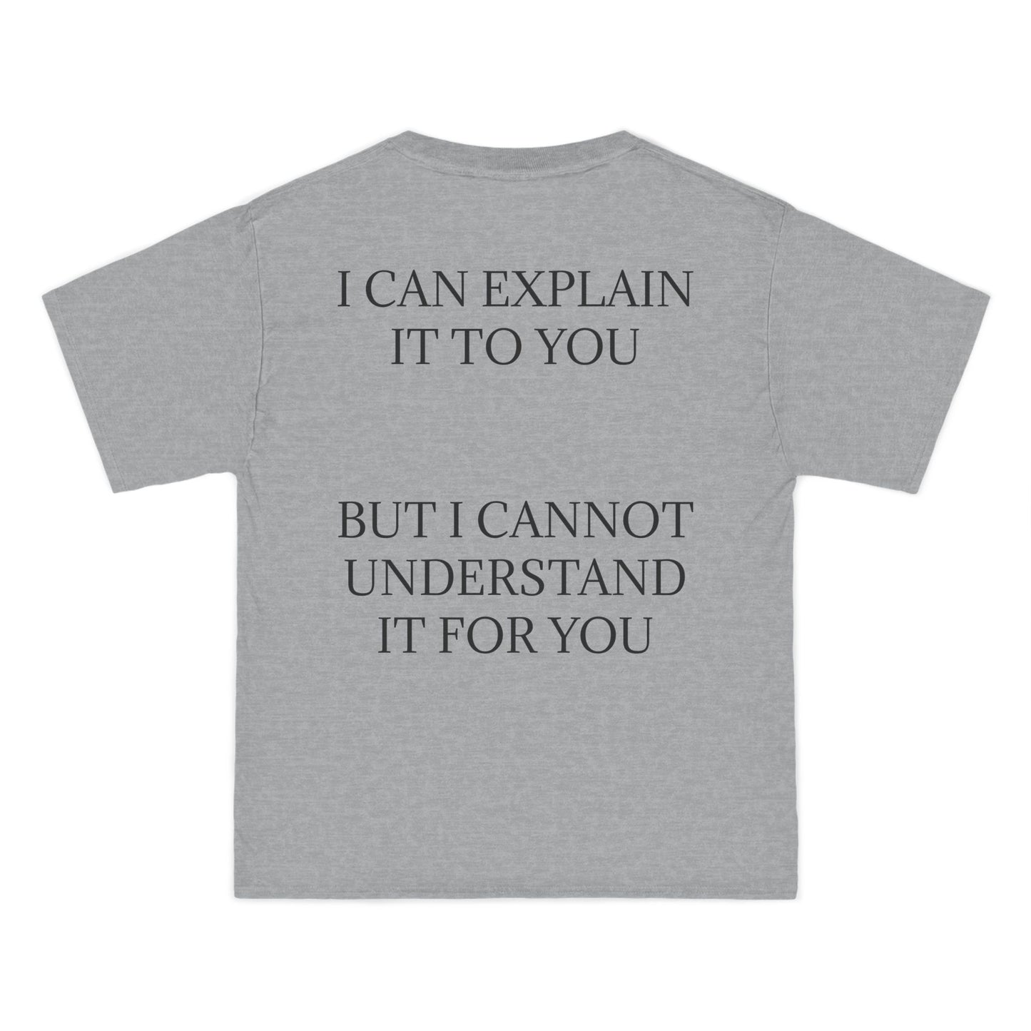 I Cannot Understand It For You Men's Short-Sleeve Crewneck Tee