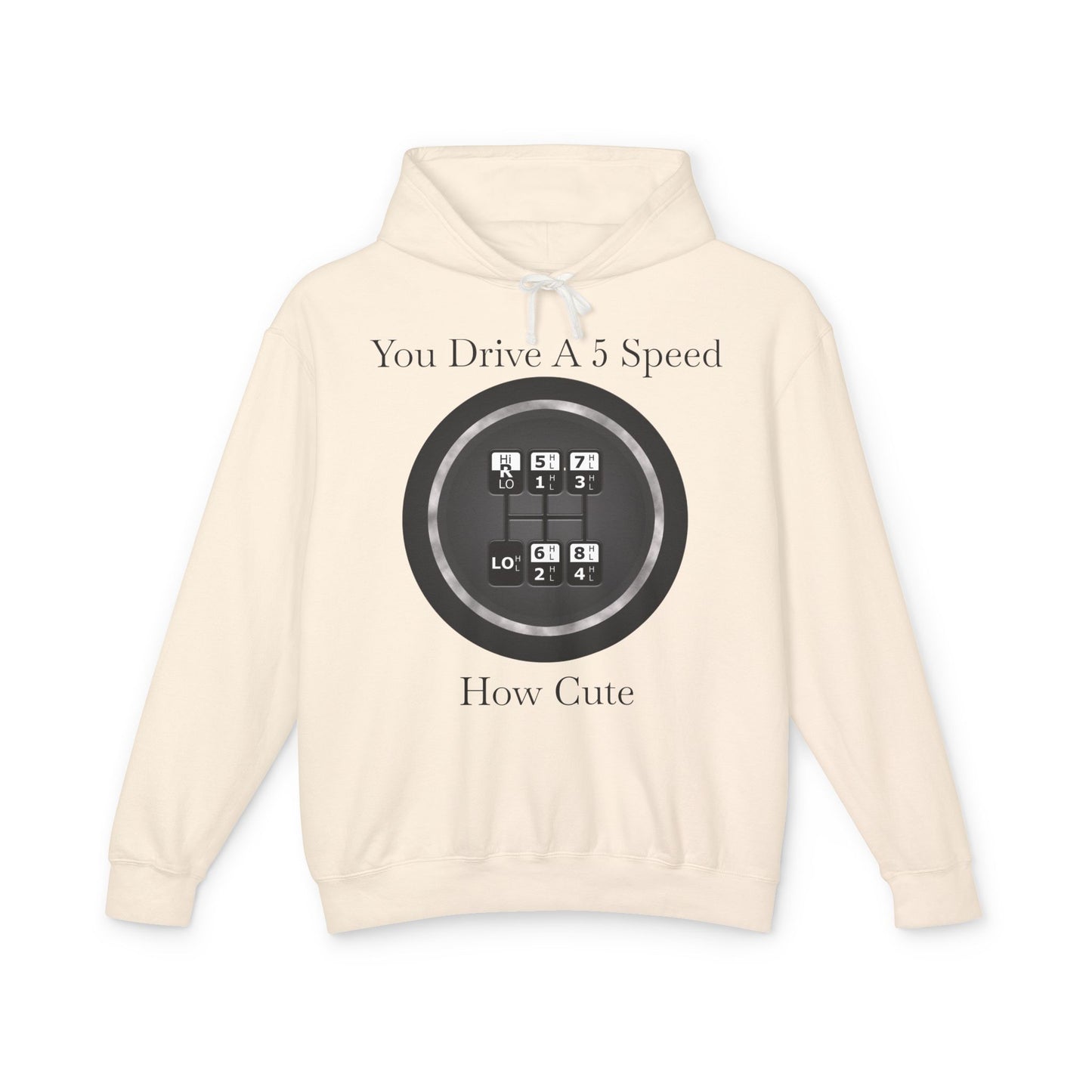 5 Speed How Cute Unisex Lightweight Hoodie