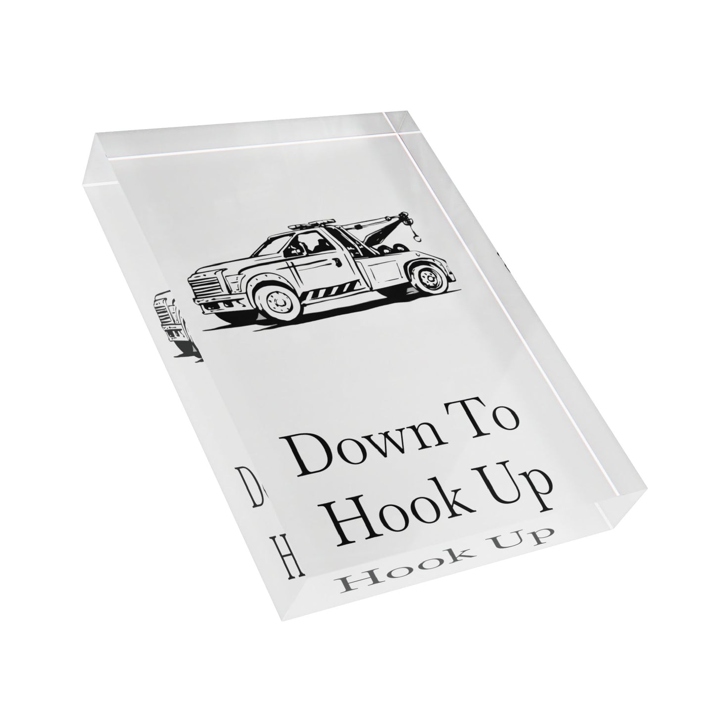 Down To Hook Up Acrylic Photo Block