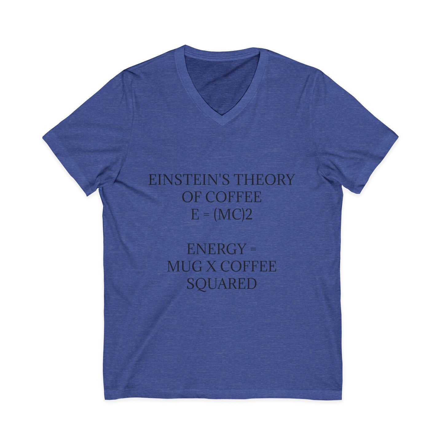 Einstein's Theory Of Coffee Unisex Short Sleeve V-Neck Tee
