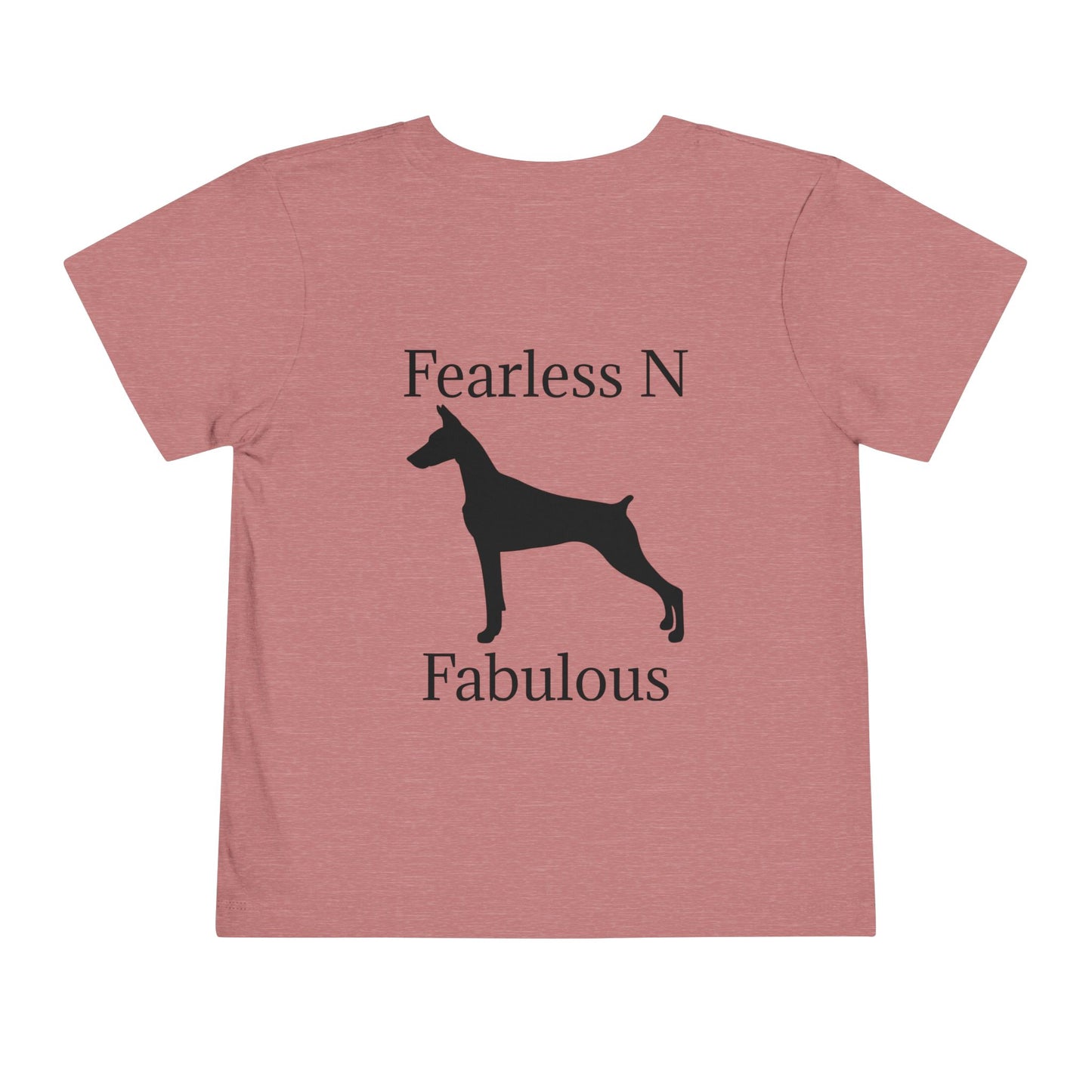 Fearless N Fabulous Toddler Unisex Short Sleeve Crewneck Tee