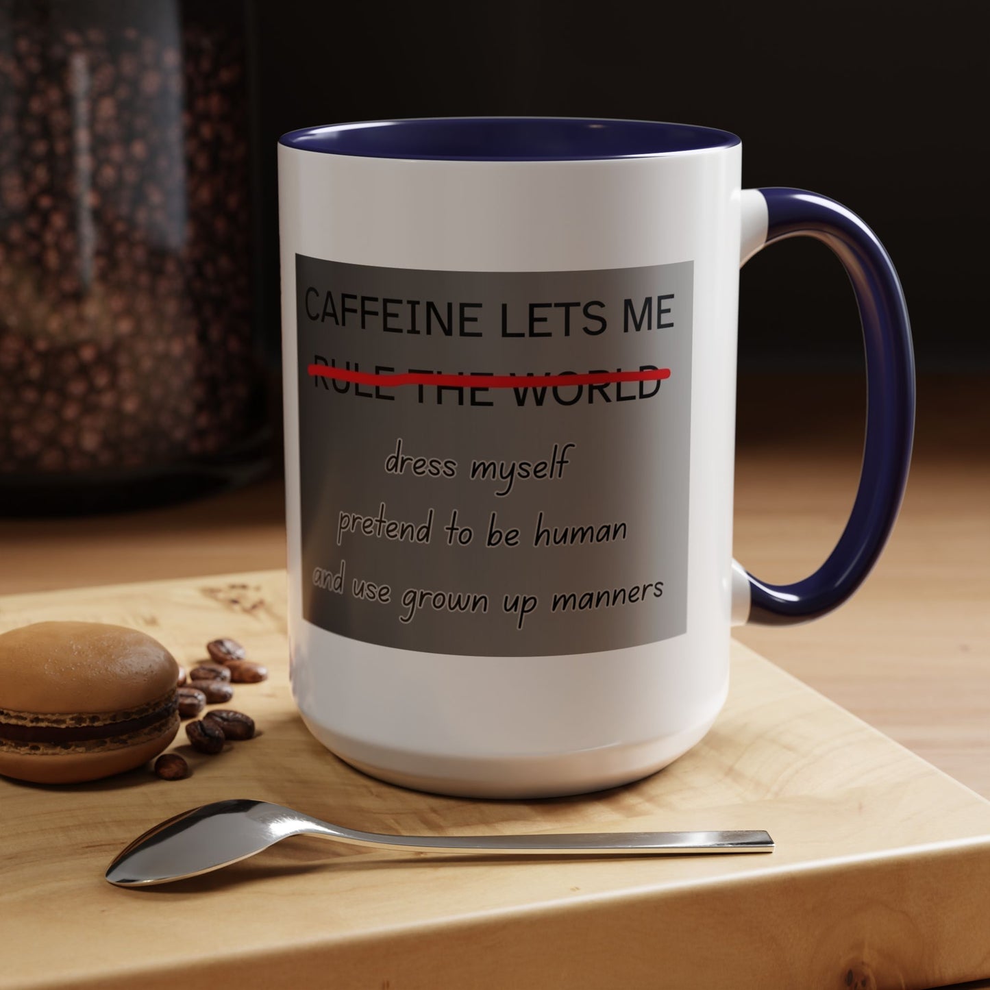 Caffeine Lets Me 2-Tone Coffee Mug