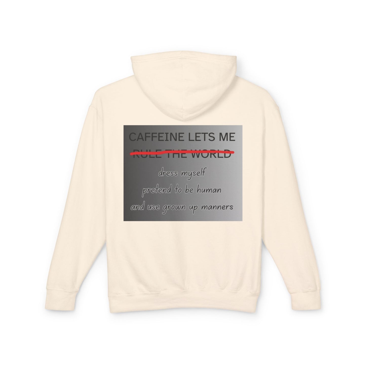 Caffiene Lets Me Unisex Lightweight Hoodie