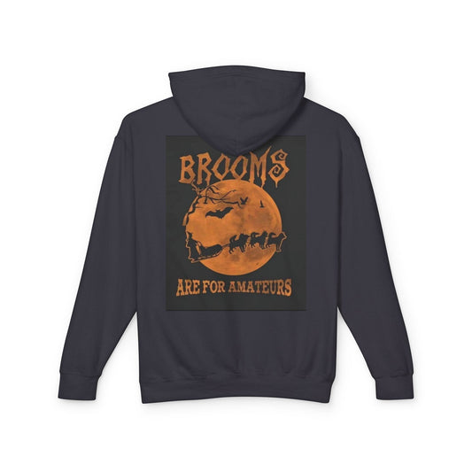 Brooms Are For Amateurs Unisex Lightweight Hoodie