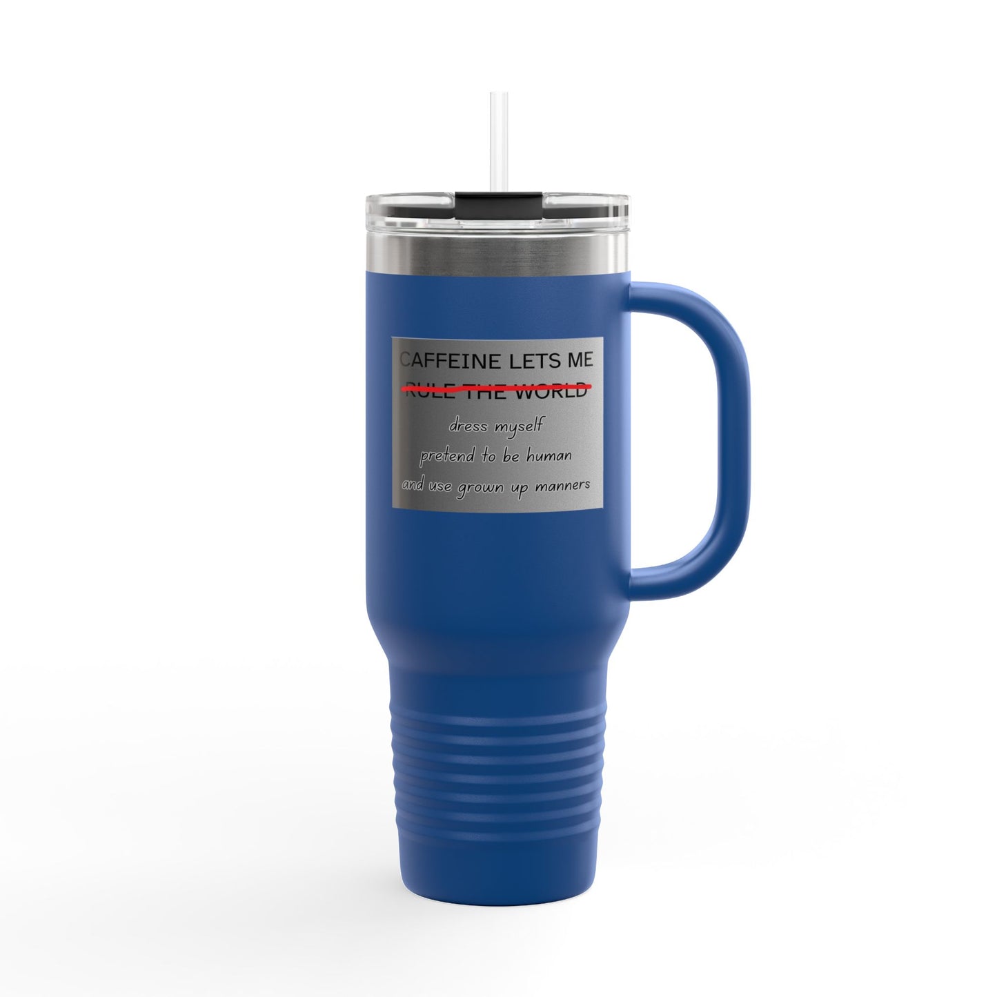 Caffeine Lets Me Insulated Travel Mug