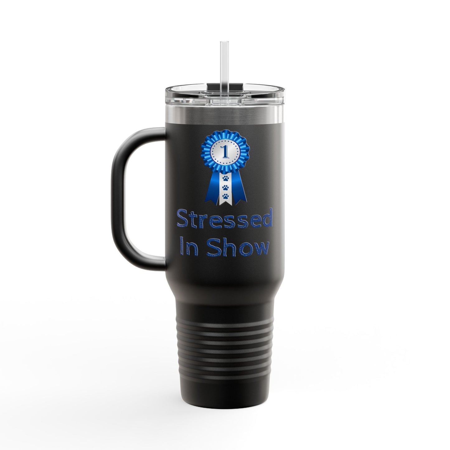 Stressed In Show Insulated Travel Mug