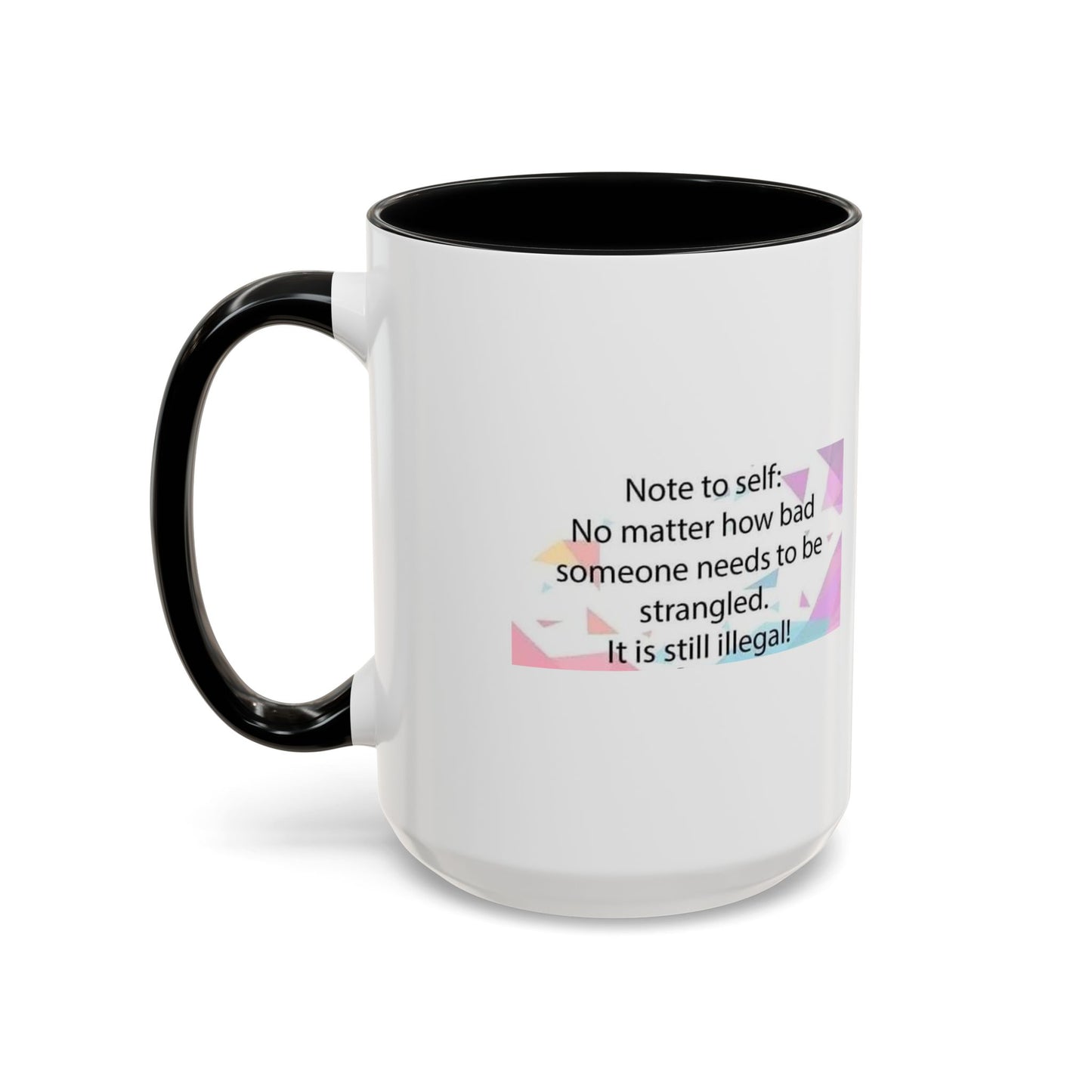 Note To Self 2-Tone Coffee Mug