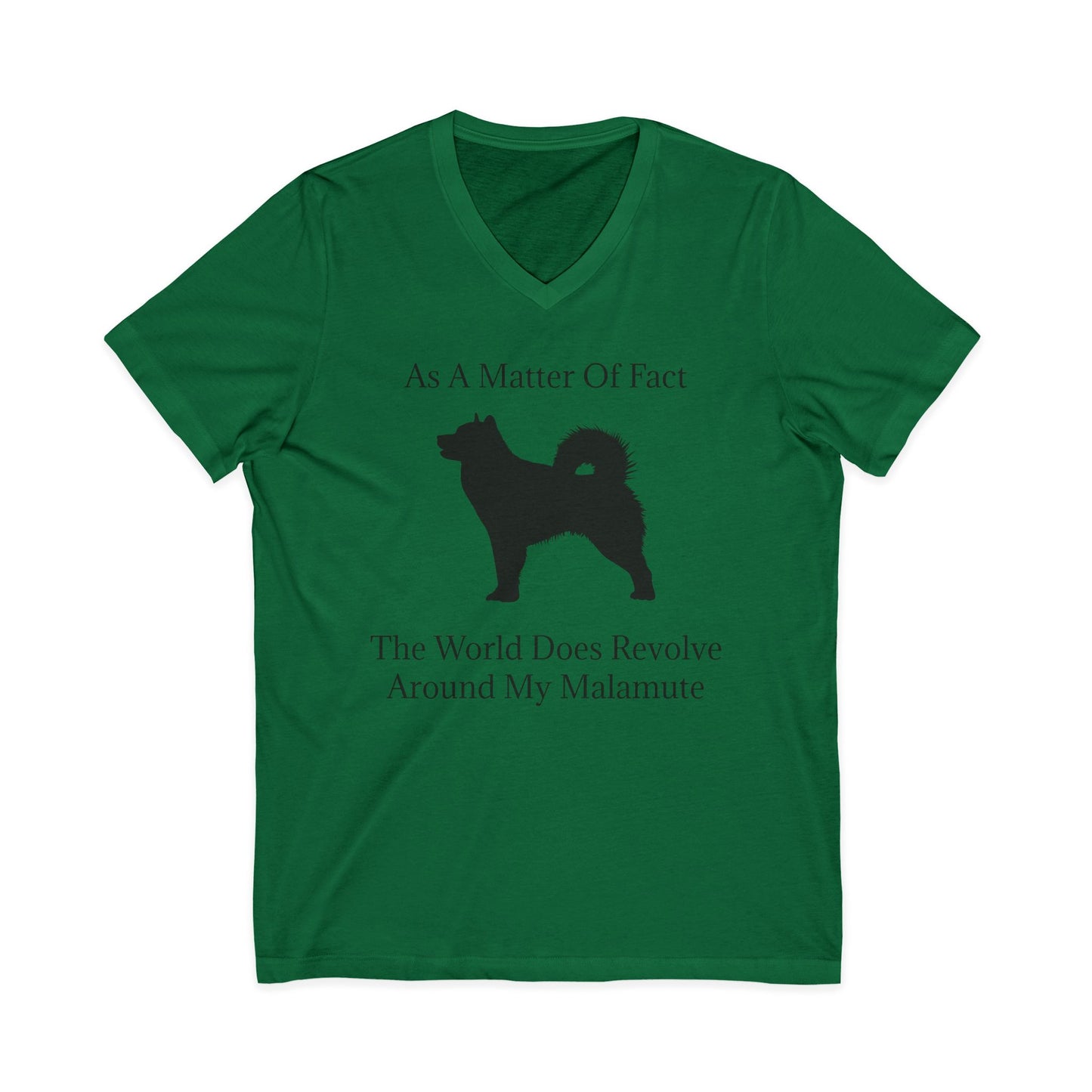 Matter Of Fact Malamute Unisex Short Sleeve V-Neck Tee
