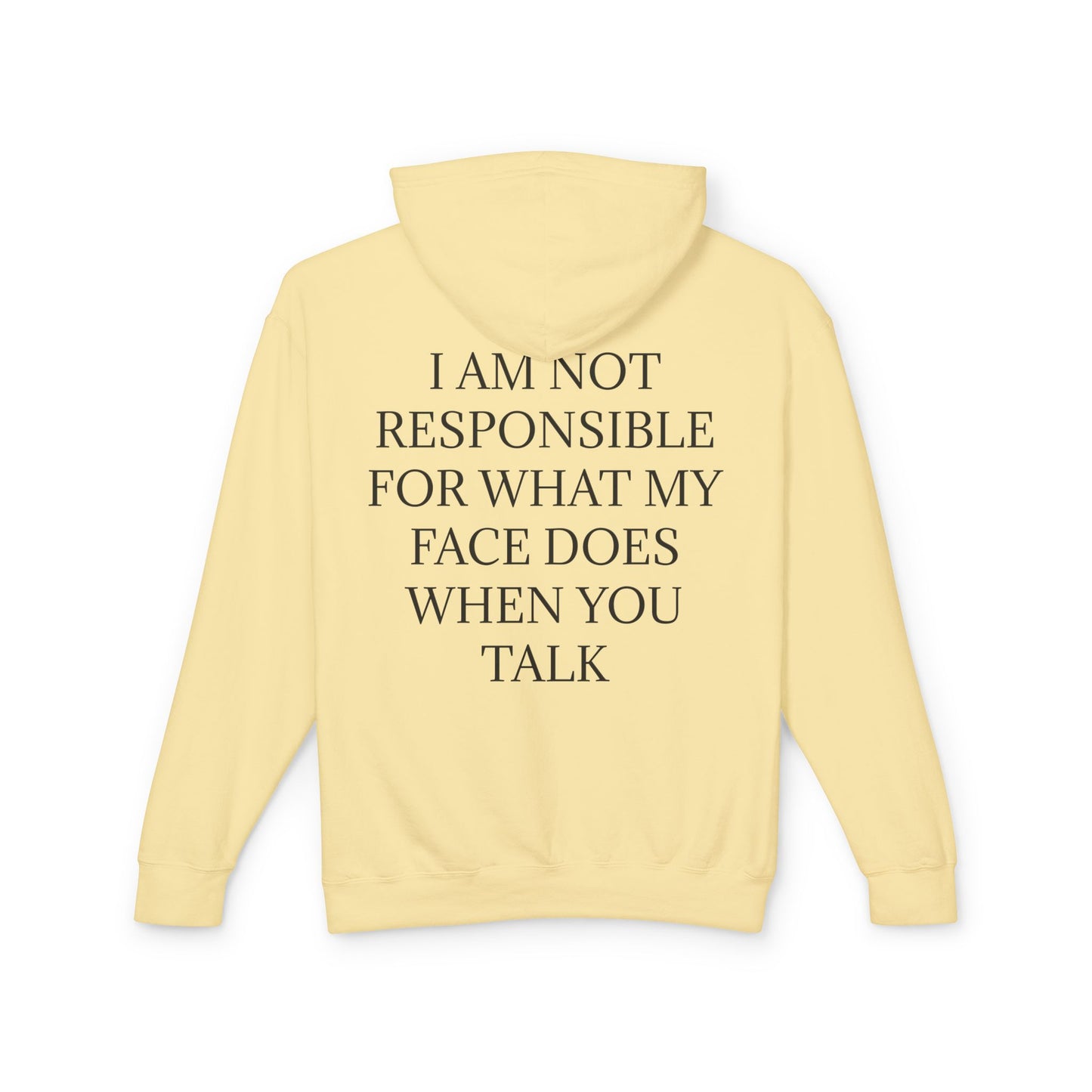 When You Talk Unisex Lightweight Hoodie