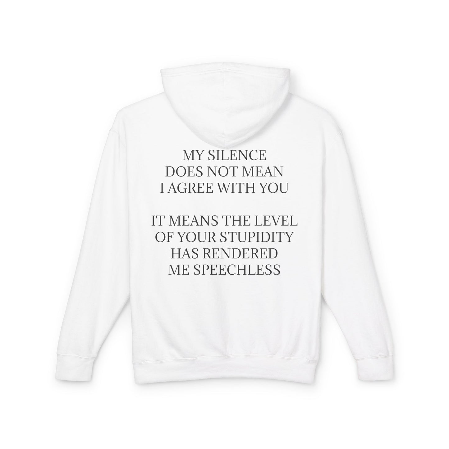 Speechless Unisex Lightweight Hoodie