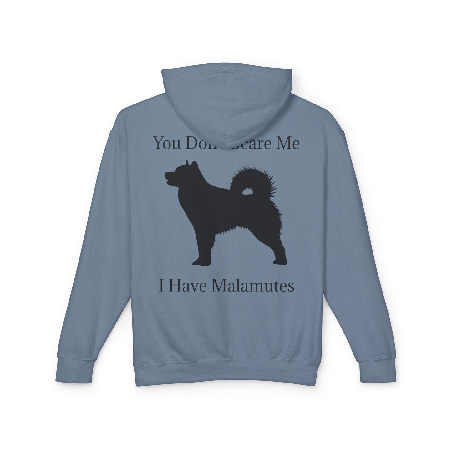 You Don't Scare Me Unisex Lightweight Hoodie