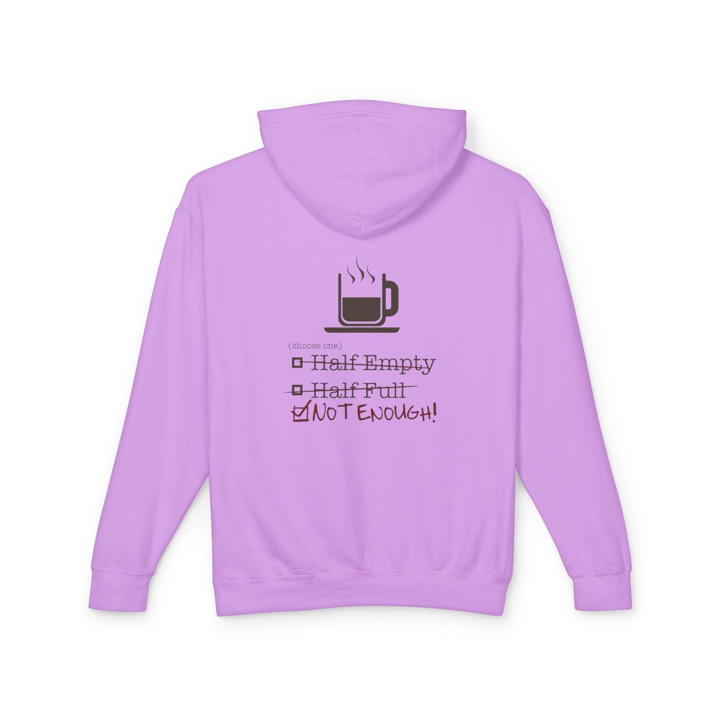 Not Enough Unisex Lightweight Hoodie