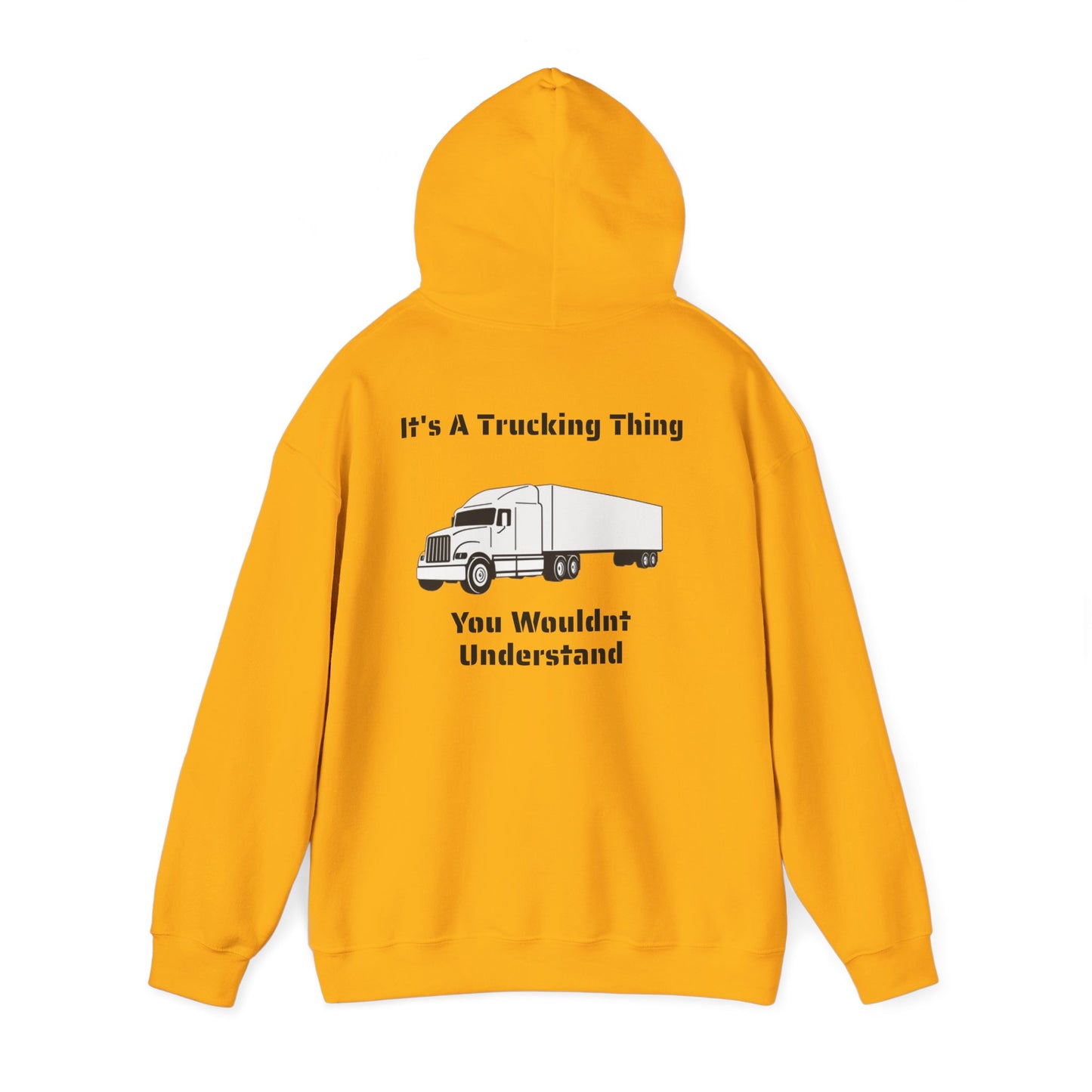 Trucking Thing Unisex Hoodie