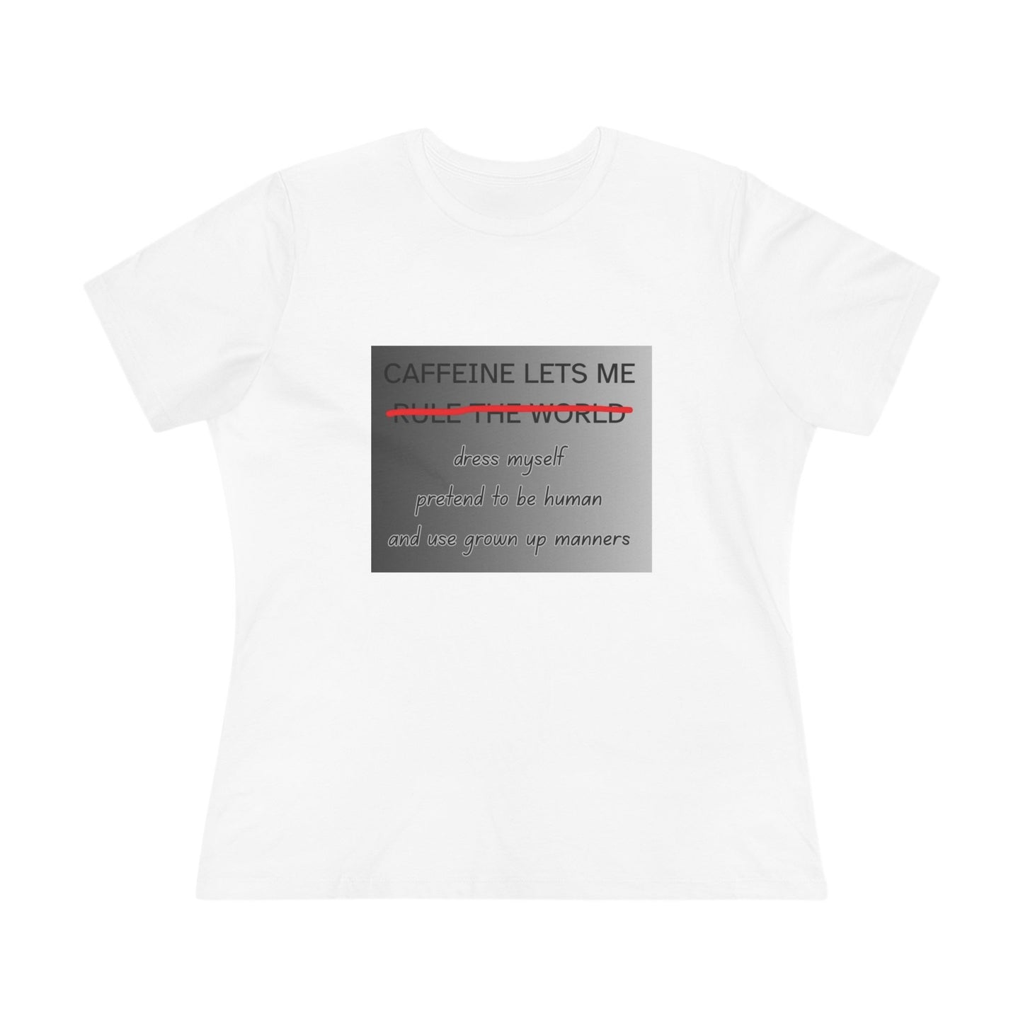 Caffeine Lets Me Women's Short Sleeve Crewneck Tee