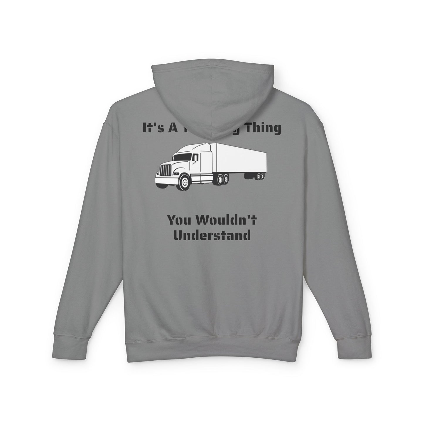 Trucking Thing Unisex Lightweight Hoodie