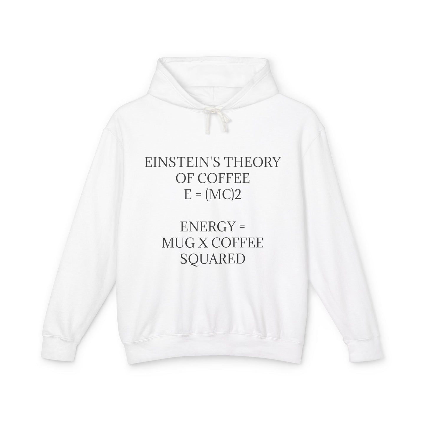 Einstein's Theory Of Coffee Unisex Lightweight Hoodie