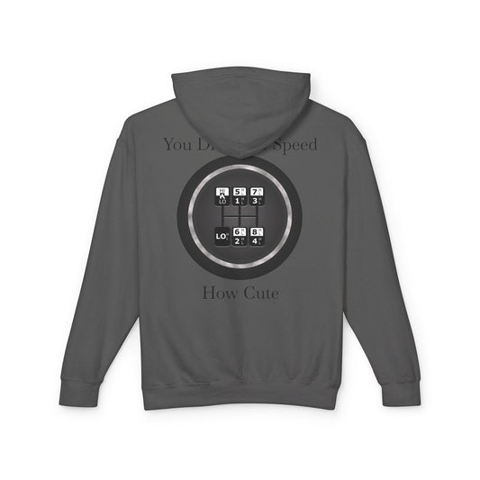 5 Speed How Cute Unisex Lightweight Hoodie