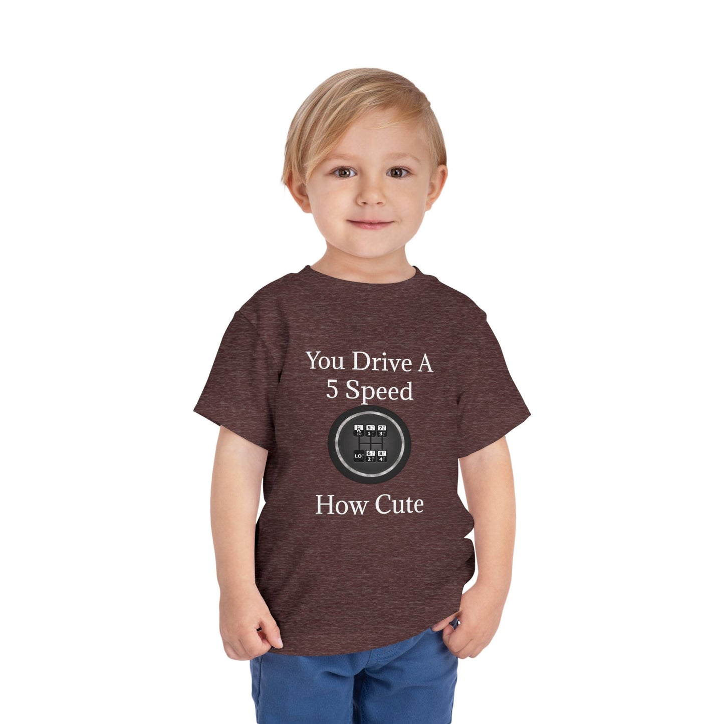 5 Speed How Cute Toddler Unisex Short Sleeve Crewneck Tee