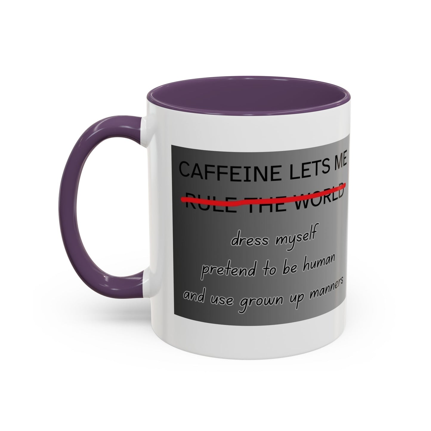 Caffeine Lets Me 2-Tone Coffee Mug