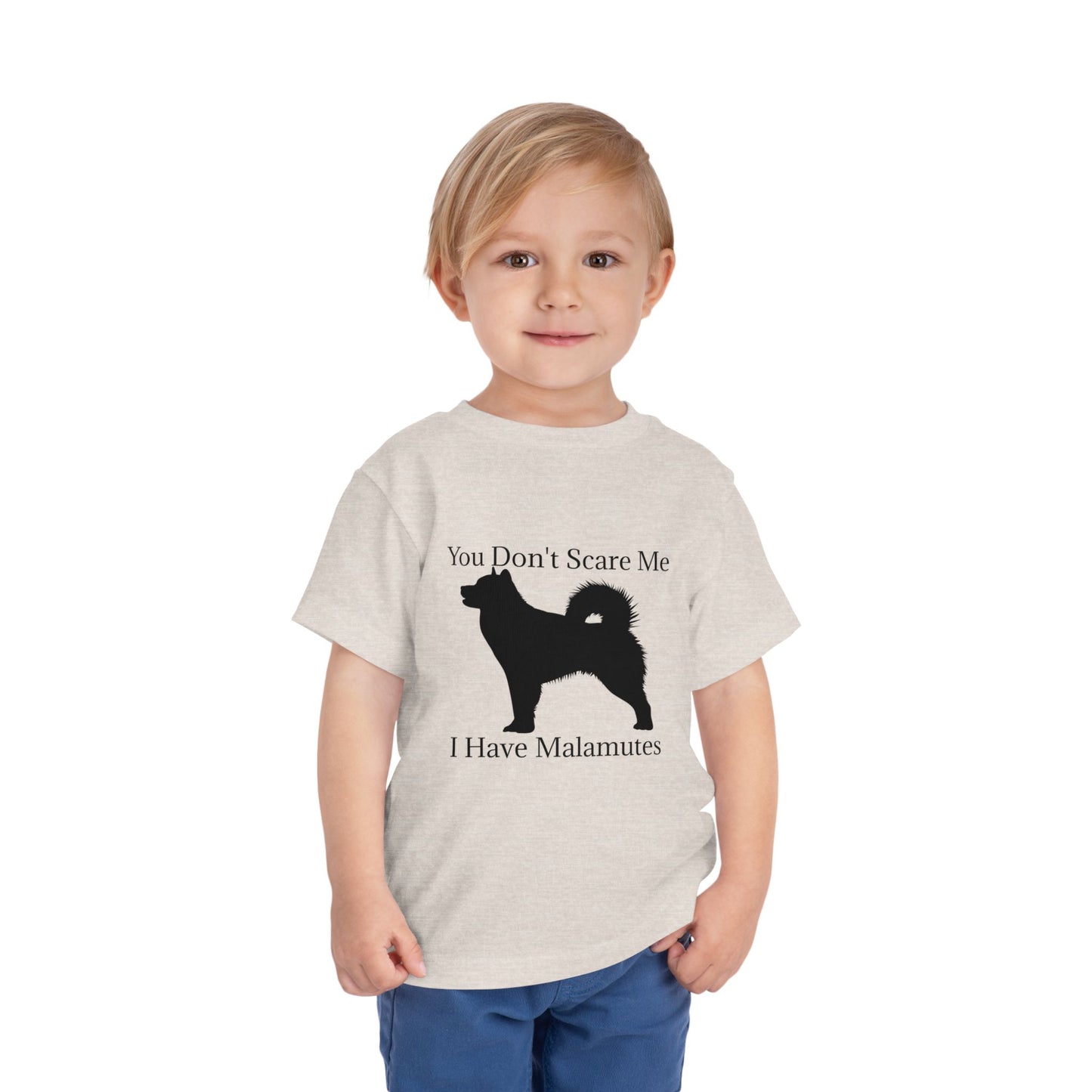 You Don't Scare Me Toddler Unisex Short Sleeve Crewneck Tee