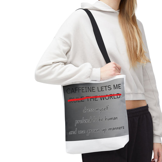 Caffeine Lets Me Tote Bag