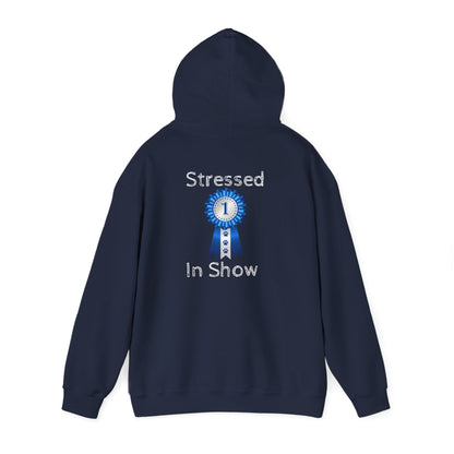 Stressed In Show Unisex Hoodie