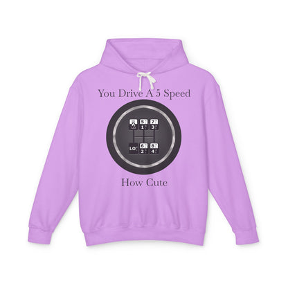 5 Speed How Cute Unisex Lightweight Hoodie