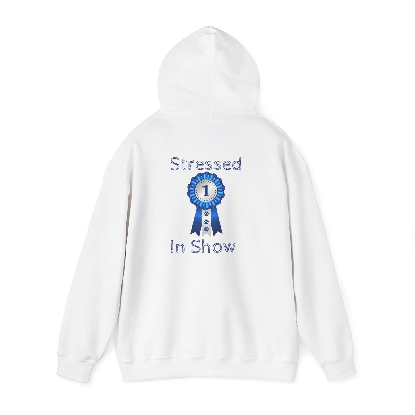 Stressed In Show Unisex Hoodie