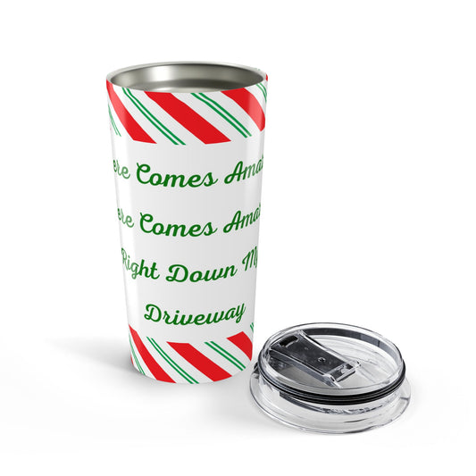 Here Comes Amazon Tumbler
