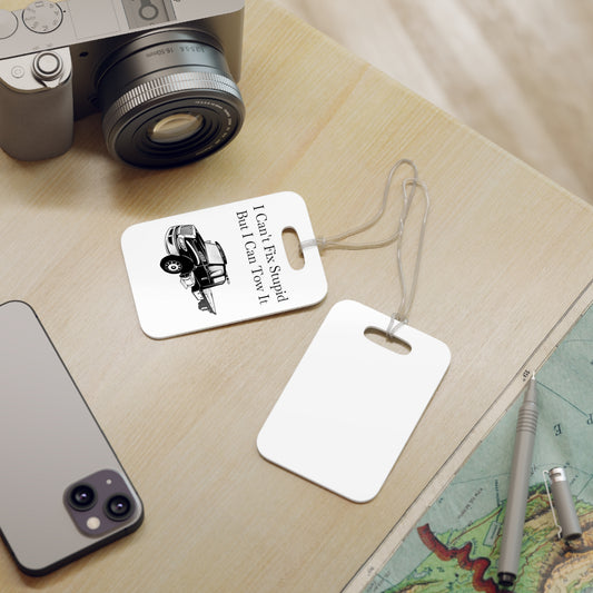 I Can't Fix Stupid Flatbed Tow Truck Luggage Tag