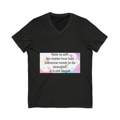 Note To Self Unisex Short Sleeve V-Neck Tee