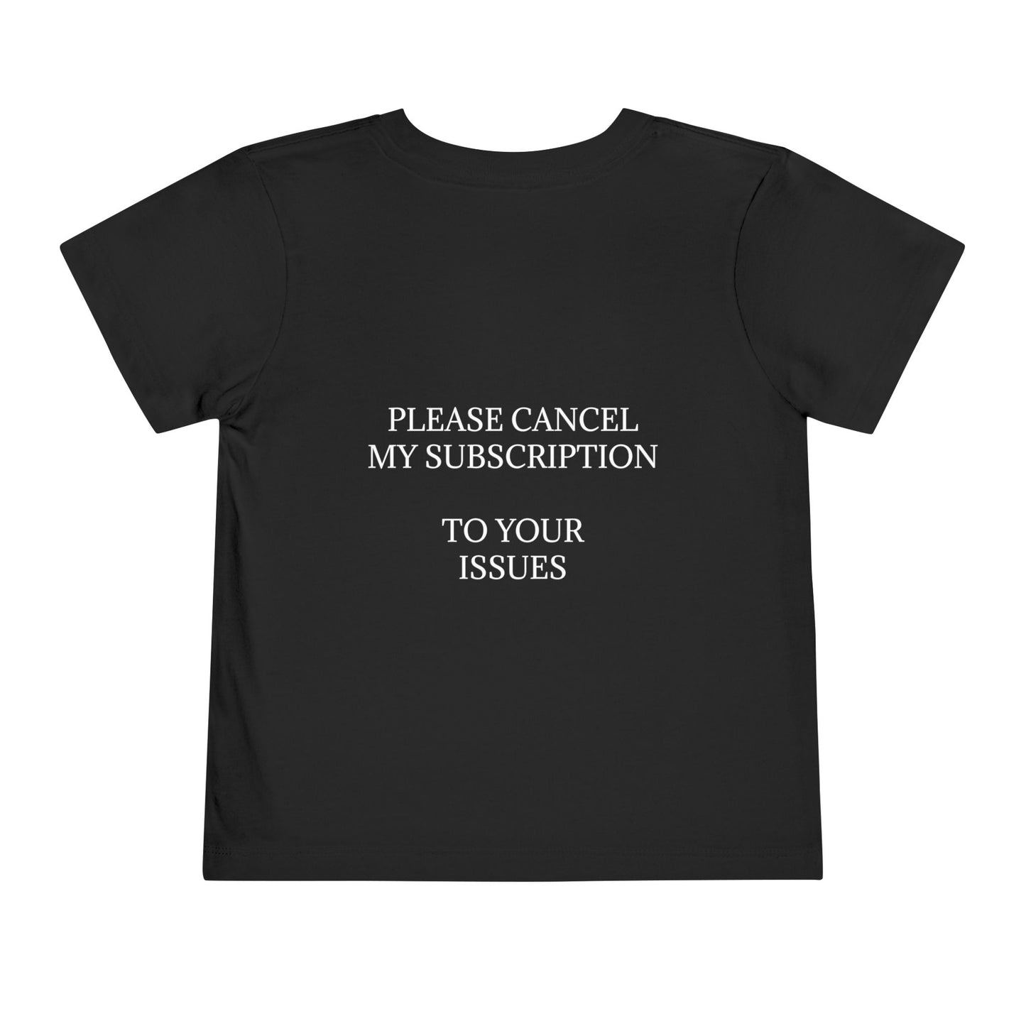 Cancel My Subscription Unisex Short Sleeve Crewneck Tee