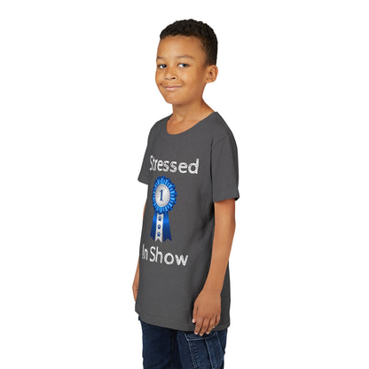 Stressed In Show Youth Unisex Short Sleeve Crewneck Tee