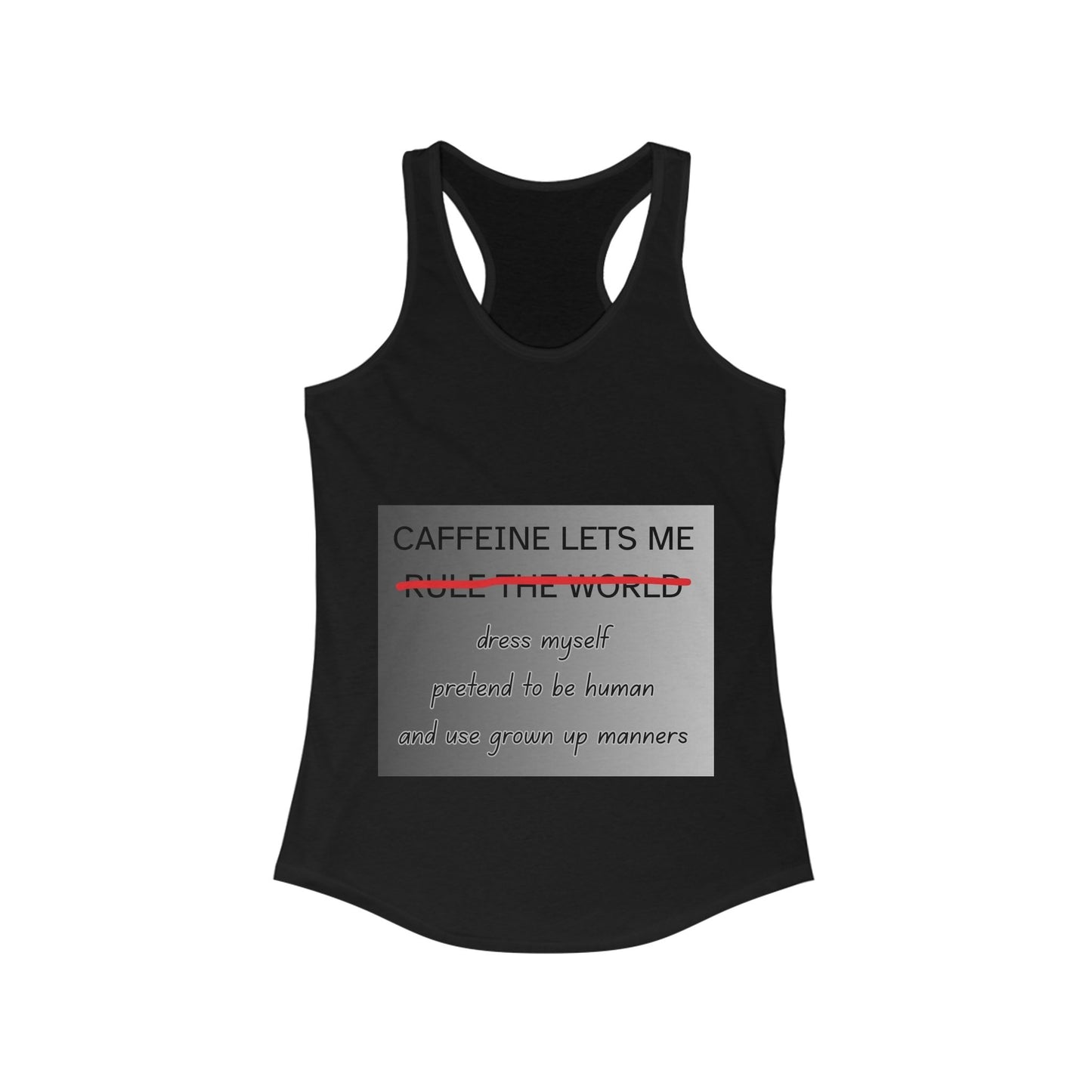 Caffeine Lets Me Women's Racerback Tank