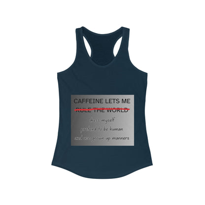 Caffeine Lets Me Women's Racerback Tank