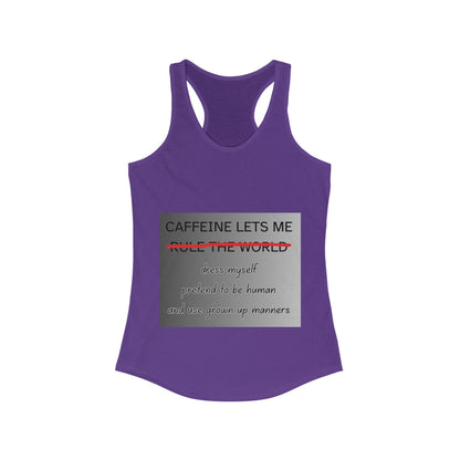 Caffeine Lets Me Women's Racerback Tank