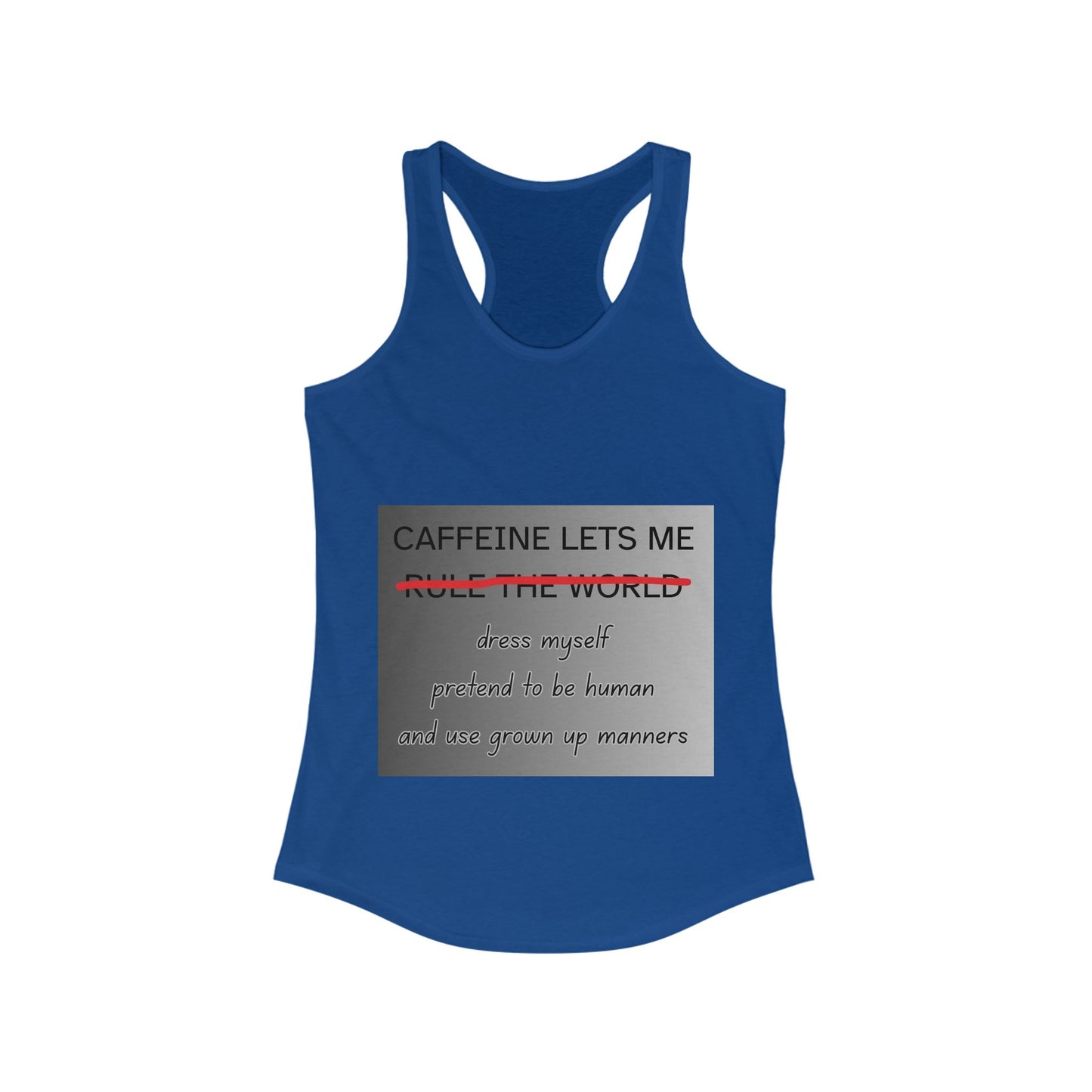 Caffeine Lets Me Women's Racerback Tank