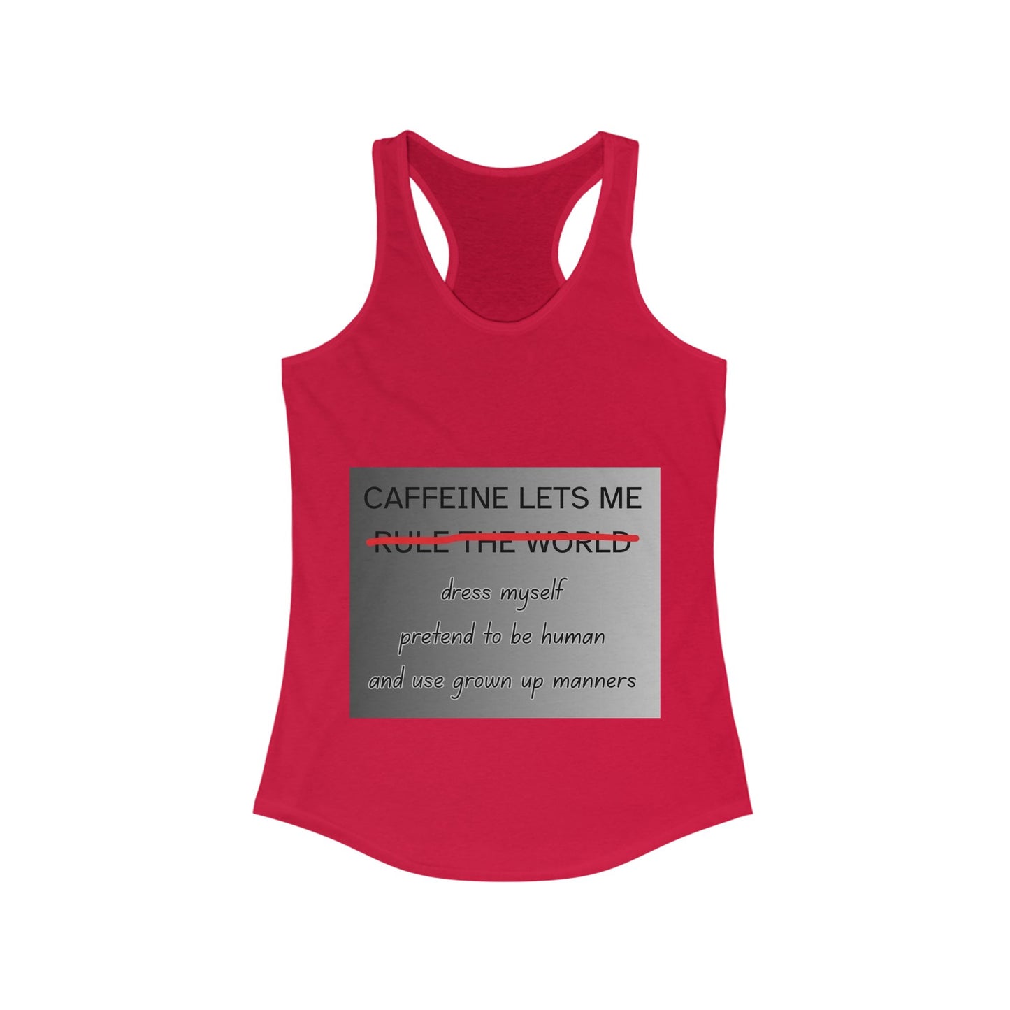 Caffeine Lets Me Women's Racerback Tank