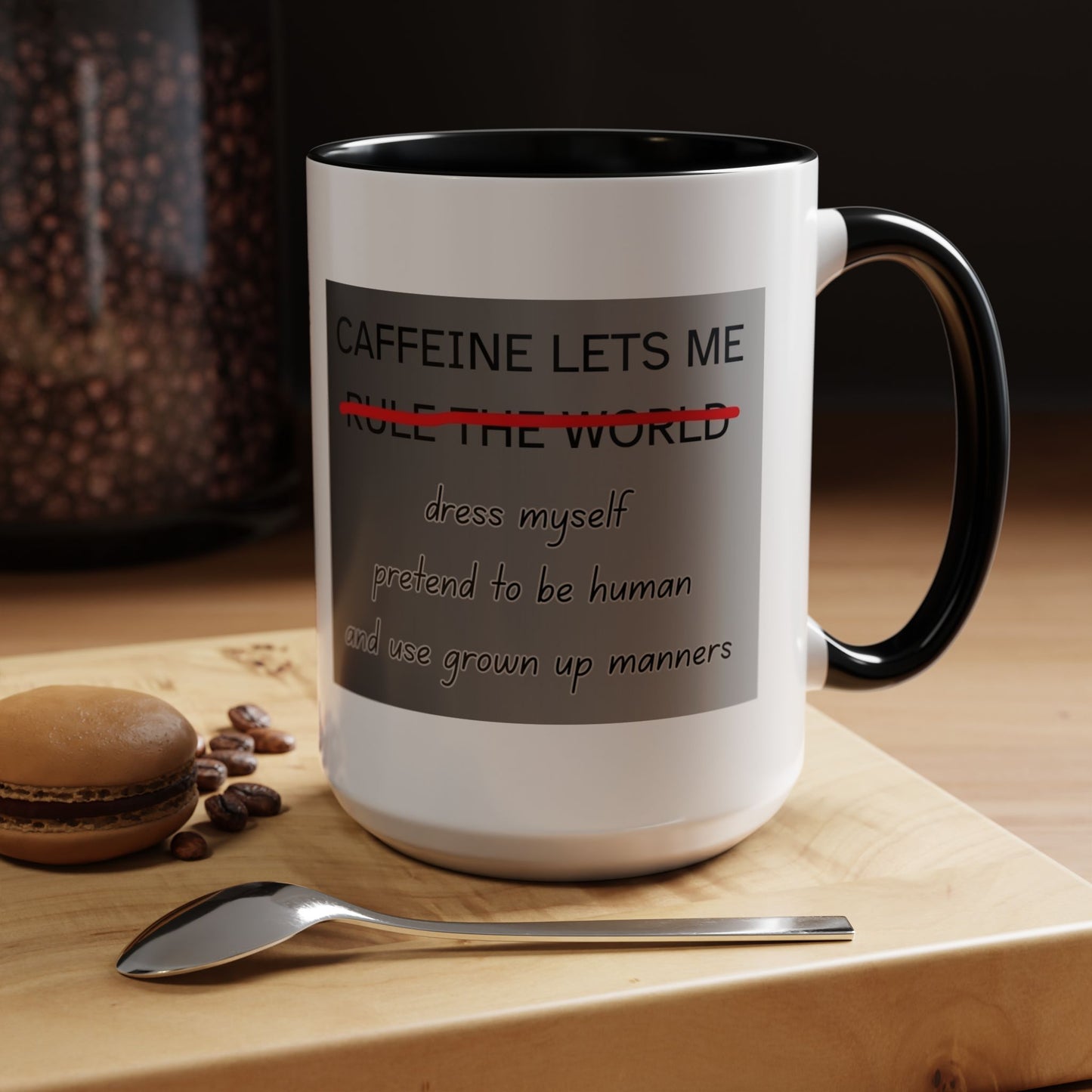 Caffeine Lets Me 2-Tone Coffee Mug