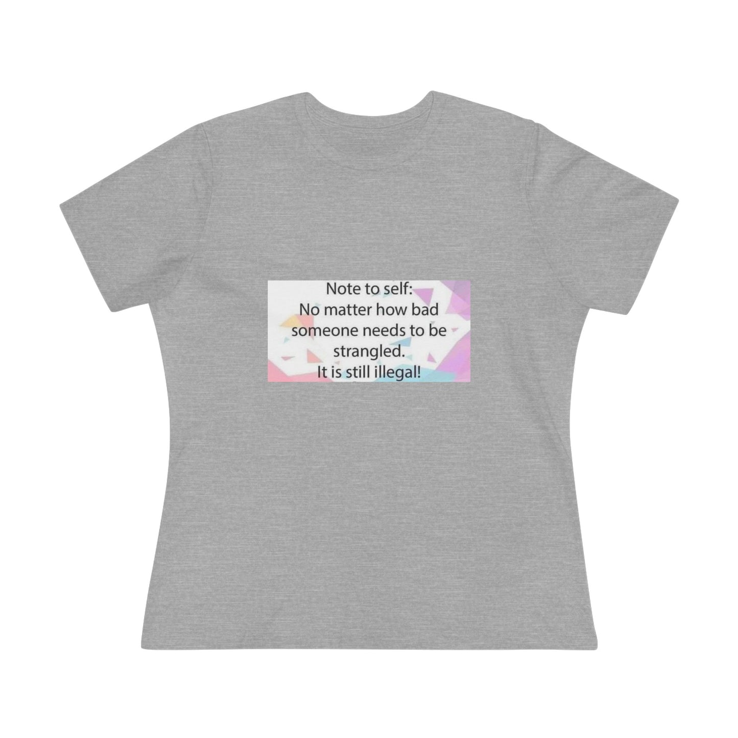 Note To Self Women's Short Sleeve Crewneck Tee