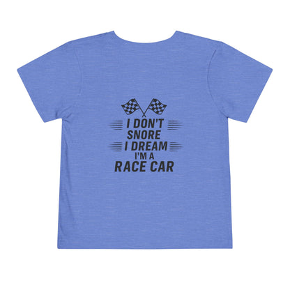 I Don't Snore Toddler Unisex Short Sleeve Crewneck Tee