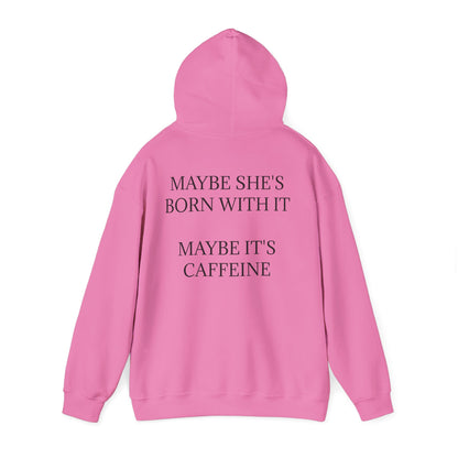Born With It Unisex Hoodie
