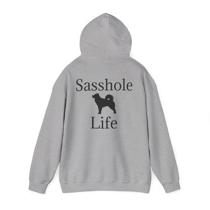 Sasshole Life Unisex Hoodie