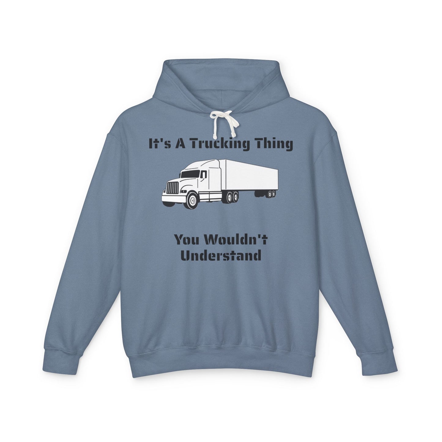 Trucking Thing Unisex Lightweight Hoodie