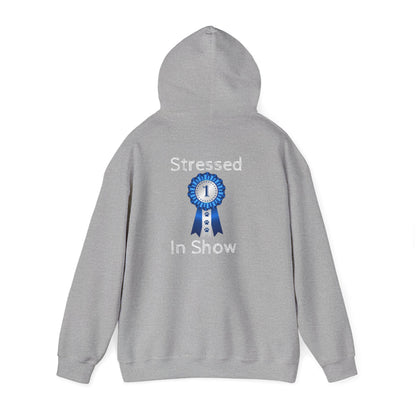 Stressed In Show Unisex Hoodie