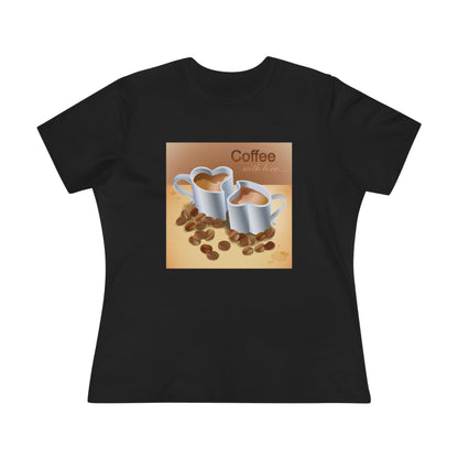 Coffee With Love Women's Short Sleeve Crewneck Tee