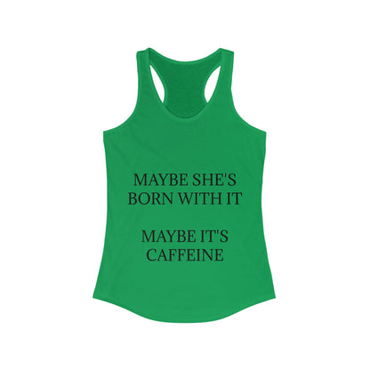 Born With It Women's Racerback Tank
