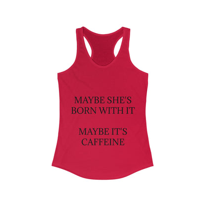Born With It Women's Racerback Tank