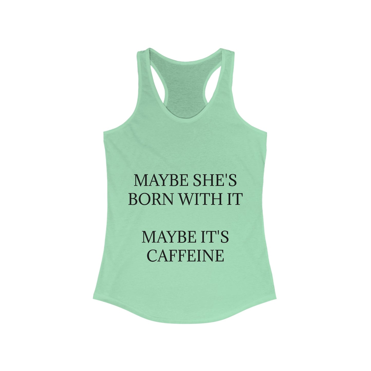 Born With It Women's Racerback Tank