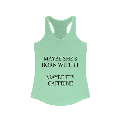 Born With It Women's Racerback Tank